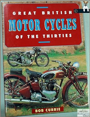 Bild des Verkufers fr Great British Motor Cycles of the Thirties zum Verkauf von BookLovers of Bath