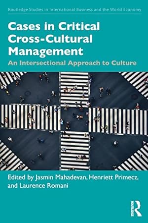 Seller image for Cases in Critical Cross-Cultural Management: An Intersectional Approach to Culture: 1 (Routledge Studies in International Business and the World Economy) for sale by WeBuyBooks