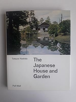 Imagen del vendedor de The Japanese House and Garden a la venta por Charles Vernon-Hunt Books