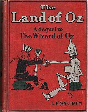 Seller image for [CHILDREN] THE MARVELOUS LAND OF OZ. BEING AN ACCOUNT OF THE FURTHER ADVENTURES OF THE SCARECROW AND TIN WOODMAN AND ALSO THE STRANGE EXPERIENCES OF THE HIGHLY MAGNIFIED WOGGLE-BUG, JACK PUMPKINHEAD, THE SNIMATED SAW-HORSE AND THE GUMP; THE STORY BEING THE SEQUEL TO THE WIZARD OF OZ for sale by BLACK SWAN BOOKS, INC., ABAA, ILAB