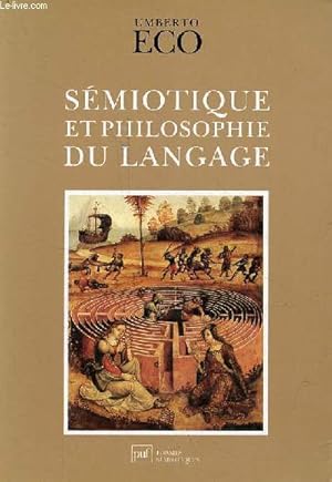 Seller image for Smiotique et philosophie du langage - Collection " Formes smiotiques ". for sale by Le-Livre