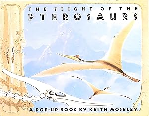 Bild des Verkufers fr The Flight of the Pterosaurs zum Verkauf von Liberty Book Store ABAA FABA IOBA