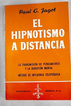 Imagen del vendedor de El hipnotismo a distancia a la venta por Alcan Libros