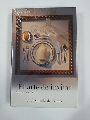 Imagen del vendedor de El arte de invitar. Su protocolo. Nuevo. a la venta por TraperaDeKlaus