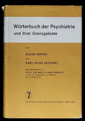 Seller image for Wrterbuch der Psychiatrie und ihrer Grenzgebiete. Geleitwort von Weitbrecht. for sale by Antiquariat Bebuquin (Alexander Zimmeck)