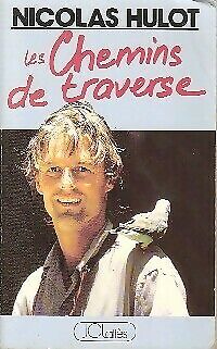 Seller image for Les chemins de traverse for sale by Dmons et Merveilles