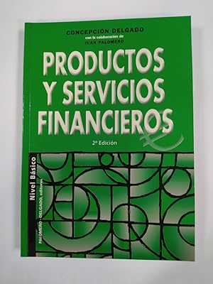 Imagen del vendedor de PRODUCTOS Y SERVICIOS FINANCIEROS: NIVEL BSICO. 2 EDICIN. a la venta por TraperaDeKlaus