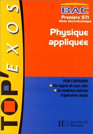 Image du vendeur pour Physique applique bac premire STI: Gnie lectrotechnique mis en vente par Dmons et Merveilles