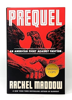 Seller image for Prequel: An American Fight Against Fascism SIGNED FIRST EDITION for sale by Underground Books, ABAA