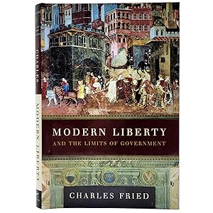 Imagen del vendedor de Modern Liberty and the Limits of Government a la venta por Memento Mori Fine and Rare Books