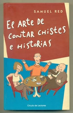 Seller image for EL ARTE DE CONTAR CHISTES E HISTORIAS for sale by Ducable Libros