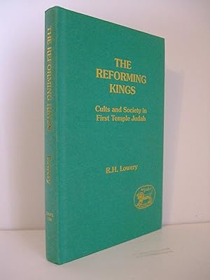 Seller image for The Reforming Kings: Cults and Society in First Temple Judah for sale by Lily of the Valley Books
