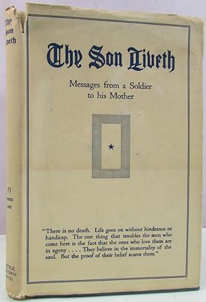Seller image for Thy Son Liveth: Messages from a Soldier to His Mother for sale by Antique Emporium