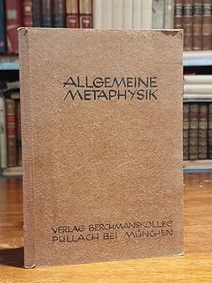 Allgemeine Metaphysik, Heft 2. Philosophische Hefte. (Als Manuskript).