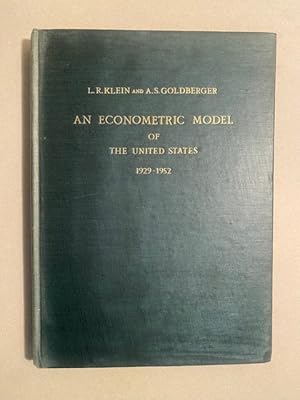 Imagen del vendedor de AN ECONOMIC MODEL of the UNITED STATES, 1929-1952 a la venta por The Maine Bookhouse