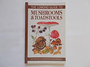 Image du vendeur pour Lomond Guide to Mushrooms & Toadstools mis en vente par WeBuyBooks