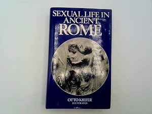 Bild des Verkufers fr Sexual Life In Ancient Rome zum Verkauf von Goldstone Rare Books