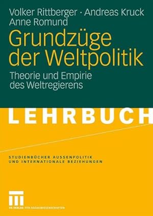 Image du vendeur pour Grundzge der Weltpolitik : Theorie und Empirie des Weltregierens mis en vente par AHA-BUCH GmbH