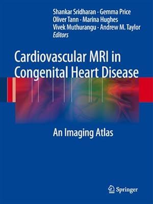 Immagine del venditore per Cardiovascular MRI in Congenital Heart Disease venduto da BuchWeltWeit Ludwig Meier e.K.