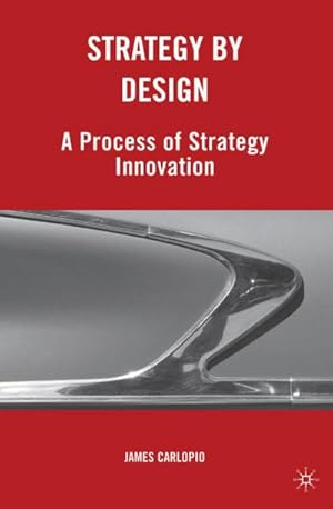 Imagen del vendedor de Strategy by Design a la venta por BuchWeltWeit Ludwig Meier e.K.