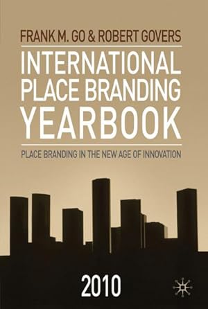 Immagine del venditore per International Place Branding Yearbook 2010 venduto da BuchWeltWeit Ludwig Meier e.K.