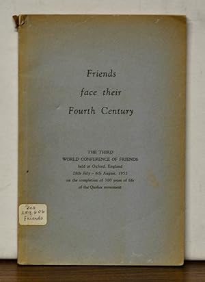 Seller image for Friends Face Their Fourth Century for sale by Cat's Cradle Books