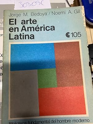 Imagen del vendedor de el arte en america latina. a la venta por Libros Ambig