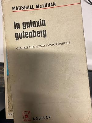 Imagen del vendedor de LA GALAXIA GUTENBERG. GENESIS DEL HOMO TYPOGRAPHICUS. a la venta por Libros Ambig