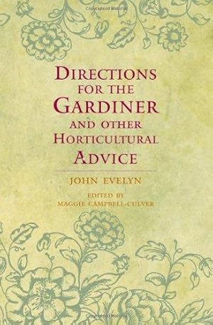 Imagen del vendedor de Directions for the Gardiner and Other Horticultural Advice a la venta por WeBuyBooks