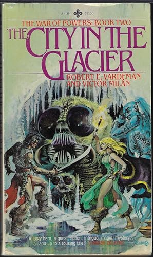 Seller image for THE CITY IN THE GLACIER; The War of Powers: Book Two for sale by Books from the Crypt
