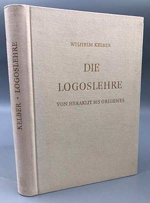 Bild des Verkufers fr Die Logoslehre von Heraklit bis Origenes. Hardcover. zum Verkauf von Antiquariat an der Linie 3