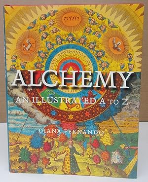 Alchemy: An Illustrated A to Z.