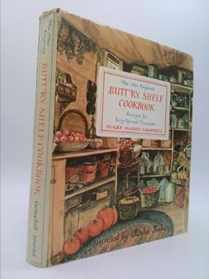 Seller image for The New England Butt'ry Shelf Cookbook: Receipts for Very Special Occasions for sale by ThriftBooksVintage