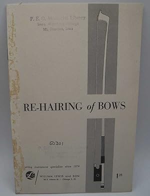 Bild des Verkufers fr Re-Hairing of Bows zum Verkauf von Easy Chair Books