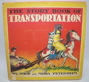 Immagine del venditore per The Story Book of Transportation venduto da Easy Chair Books