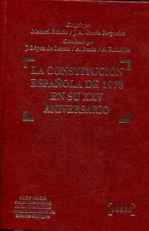 Seller image for LA CONSTITUCION ESPAOLA DE 1978 EN SU XXV ANIVERSARIO. for sale by Libros Ambig