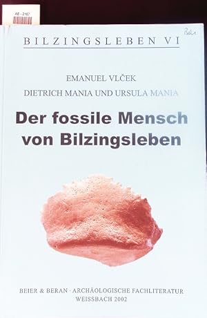 Bild des Verkufers fr Der fossile Mensch von Bilzingsleben. zum Verkauf von Antiquariat Bookfarm