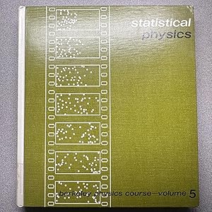Image du vendeur pour Statistical Physics: Berkeley Physics Course, Vol. 5 mis en vente par Speedy Book