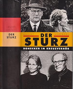 Bild des Verkufers fr Der Sturz Erich Honecker im Kreuzverhr zum Verkauf von Leipziger Antiquariat