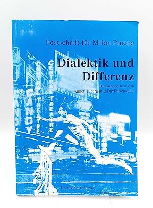 Dialektik und Differenz Festschrift für Milan Prucha