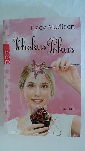 Seller image for SCHOKUS POKUS. ROMAN. for sale by Buchmerlin