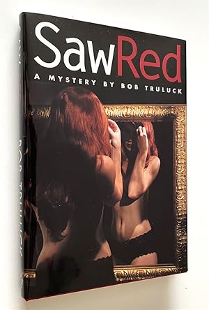 Saw Red A Mystery