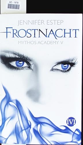 Image du vendeur pour Frostnacht. Mythos Academy. mis en vente par Antiquariat Bookfarm