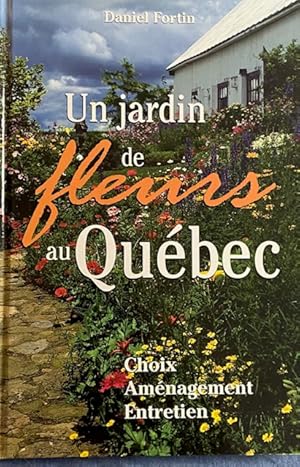 Un Jardin De Fleurs Au Québec