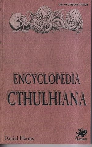 Bild des Verkufers fr The Encyclopedia Cthulhiana zum Verkauf von Ziesings