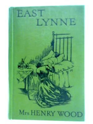 Bild des Verkufers fr East Lynne zum Verkauf von World of Rare Books