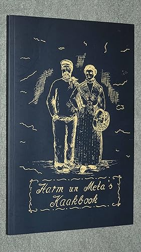 Harm un Meta s Kaakbook (Harm und Metas Kochbuch) ostfriesische Kochrezepte aus dem Holtriemer Ra...