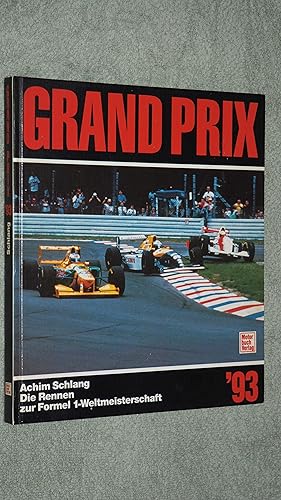 Grand Prix 1993 : die Rennen zur Formel-1-Weltmeisterschaft.