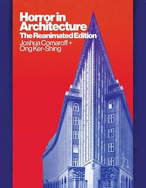 Seller image for Horror in Architecture : The Reanimated Edition for sale by GreatBookPrices