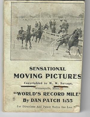 Sensational Moving Pictures; "World's Record Mile" by Dan Patch 1:55